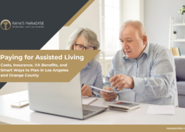 Paying for Assisted Living, Costs, Insurance, VA Benefits, and Smart Ways to Plan in Los Angeles and Orange County