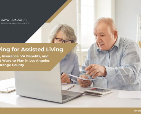 Paying for Assisted Living, Costs, Insurance, VA Benefits, and Smart Ways to Plan in Los Angeles and Orange County
