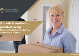 Smooth Transition to Assisted Living, Move In Checklist, Family Plan, Emotional Support in Los Angeles and Orange County