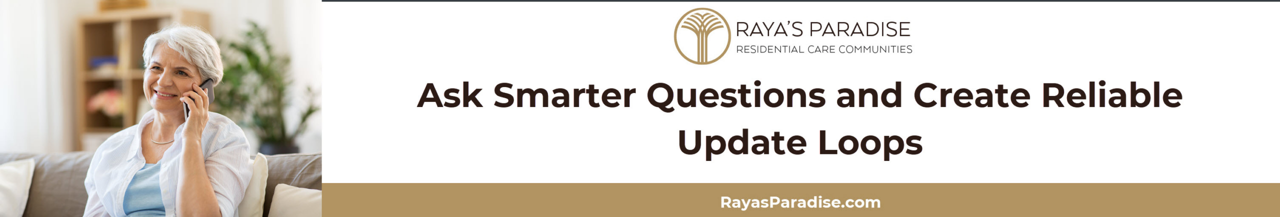 This section describes communication strategies for long distance caregivers, including questions to ask residents, staff, and family members.