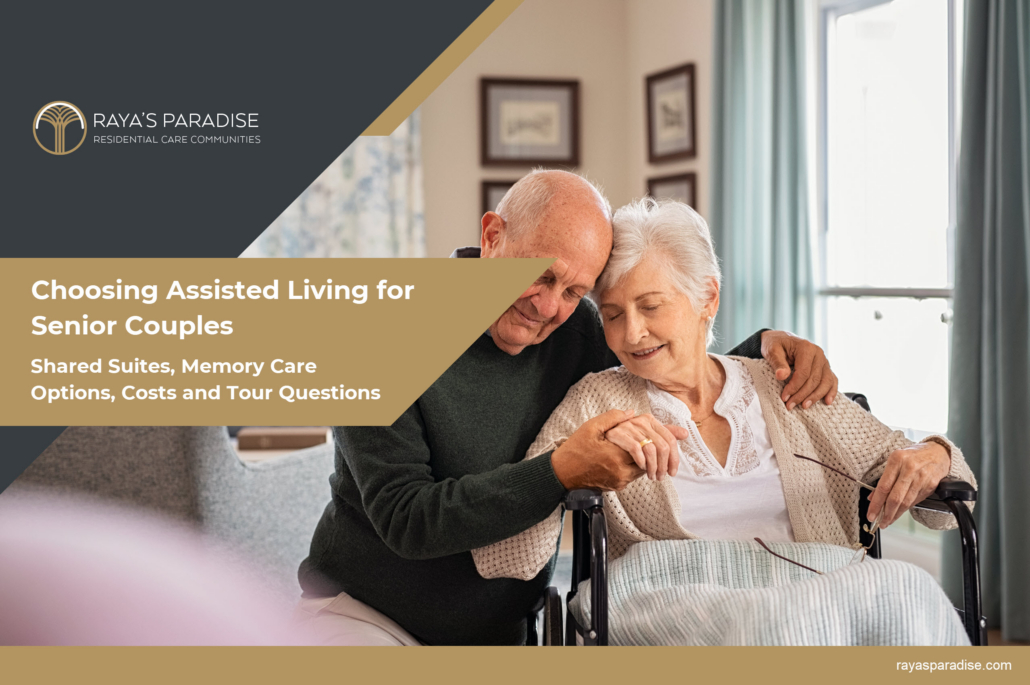 Choosing Assisted Living for Senior Couples, Shared Suites, Memory Care Options, Costs and Tour Questions