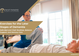 Exercises for the Later Stages of Dementia - Safe Bed and Chair Routines, Balance Support, and Memory Care in Orange County