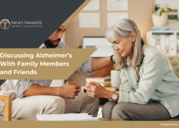 How to Discuss Alzheimer’s With Family and Friends