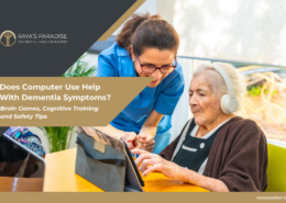 Does Computer Use Help With Dementia Symptoms? Brain Games, Cognitive Training, Safety Tips, and Memory Care in Orange County