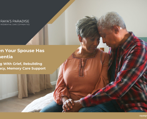 When Your Spouse Has Dementia, Coping With Grief, Rebuilding Intimacy, Memory Care Support in Los Angeles and Orange County