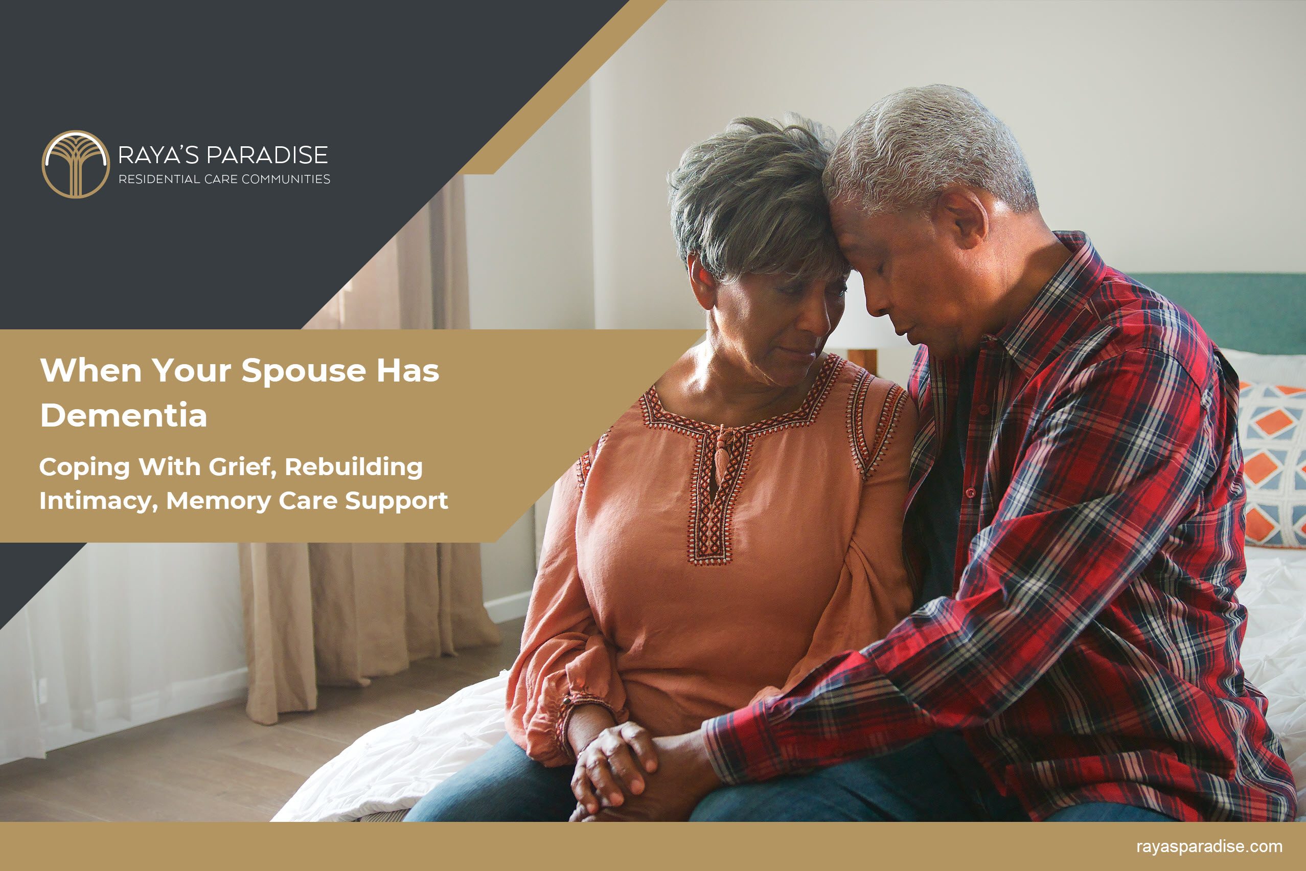 When Your Spouse Has Dementia, Coping With Grief, Rebuilding Intimacy, Memory Care Support in Los Angeles and Orange County