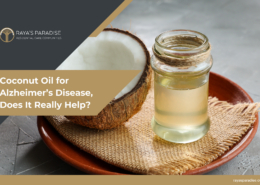 Coconut Oil for Alzheimer’s Disease, Evidence, Risks and MCT
