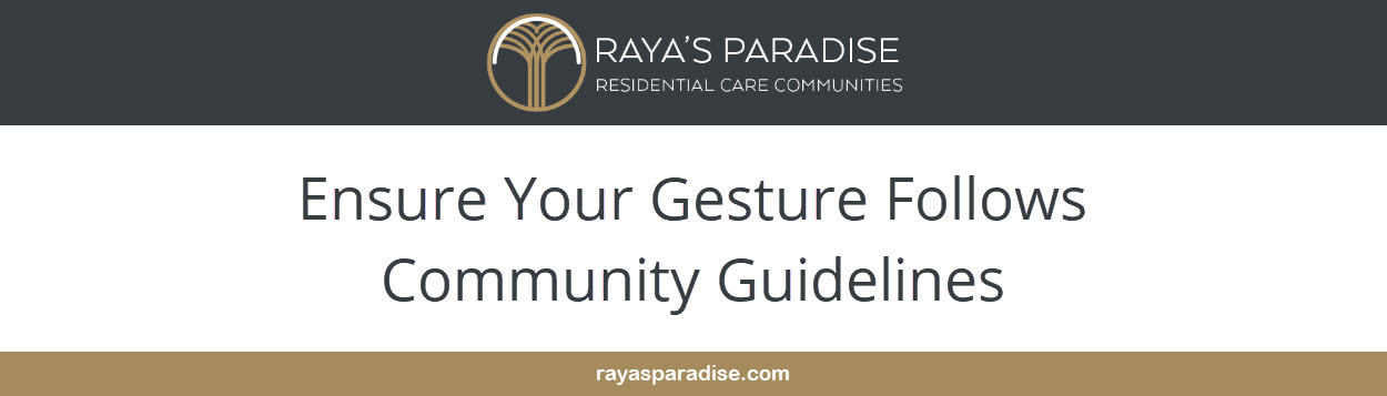 Ensure Your Gesture Follows Community Guidelines Before giving gifts, check with the facility about its rules. Many assisted living communities allow group appreciation but limit individual presents to avoid conflicts of interest.