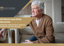 All About Lewy Body Dementia - Symptoms, Hallucinations, Diagnosis, Treatment and Care Planning
