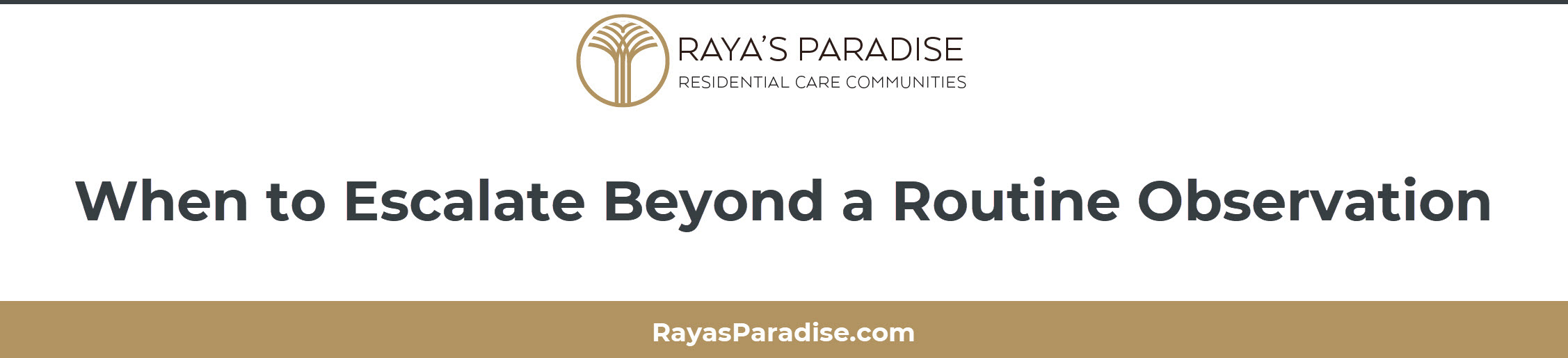 Assisted Living First Month Red Flags Orange County When to Escalate Beyond a Routine Observation