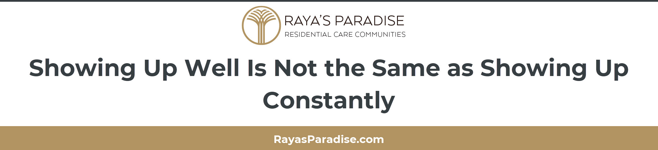 Supporting Emotional Adjustment Assisted Living First Month Orange County Showing Up Well Is Not the Same as Showing Up Constantly