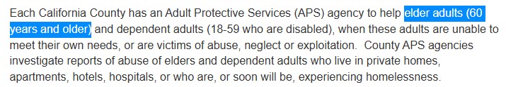 Covers what California Adult Protective Services handles for older adults and who investigates abuse inside facilities.